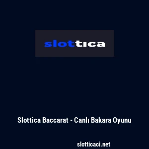Slottica Baccarat - Canlı Bakara Oyunu